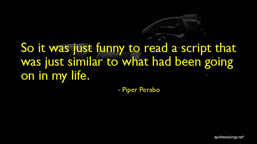 Vltava Labe Quotes By Piper Perabo Vltava Labe Quotes By Piper Perabo