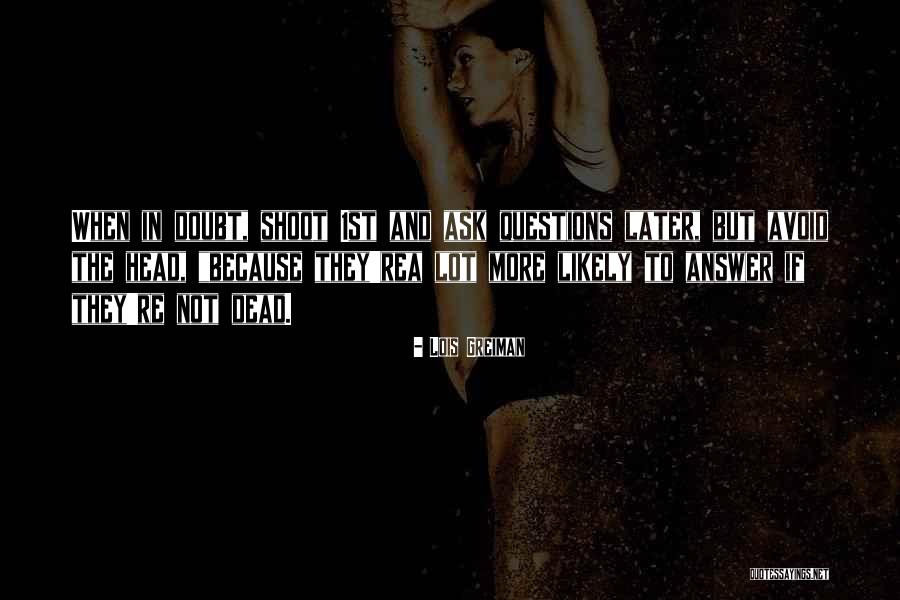 Vltava Run Quotes By Lois Greiman Vltava Run Quotes By Lois Greiman