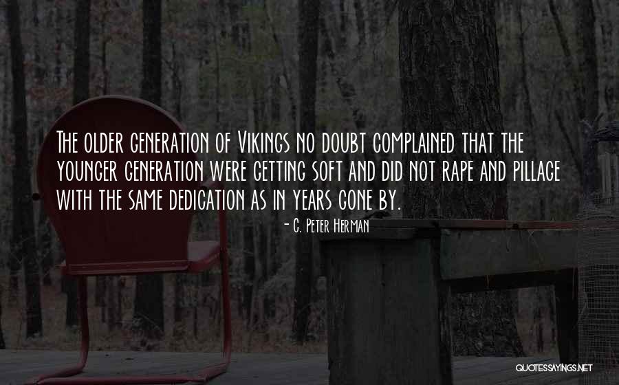 Vltkm Quotes By C. Peter Herman Vltkm Quotes By C. Peter Herman