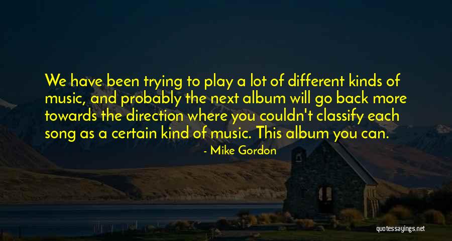 Vltkm Quotes By Mike Gordon Vltkm Quotes By Mike Gordon