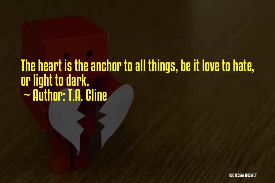 Vmovee Quotes By T.A. Cline