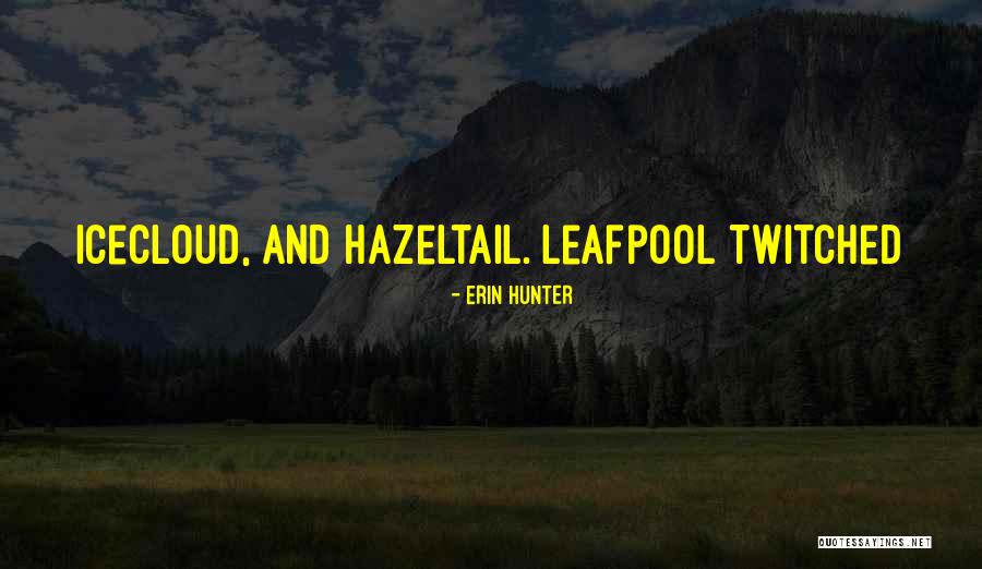 Vna Home Quotes By Erin Hunter Vna Home Quotes By Erin Hunter