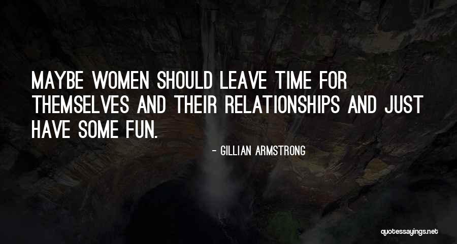 Vnad Quotes By Gillian Armstrong Vnad Quotes By Gillian Armstrong