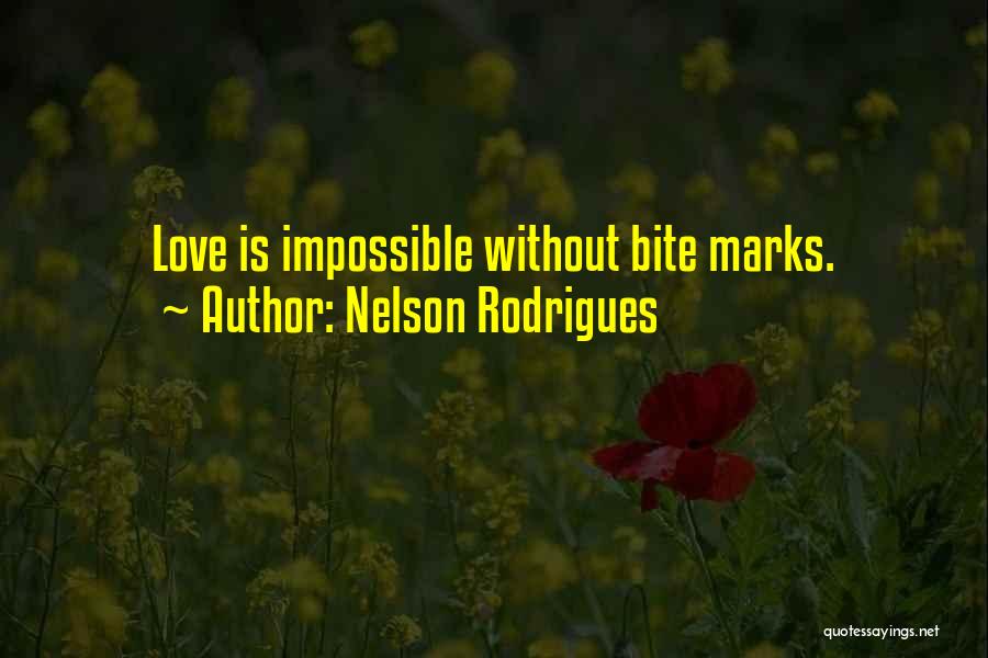 Vndefence Quotes By Nelson Rodrigues