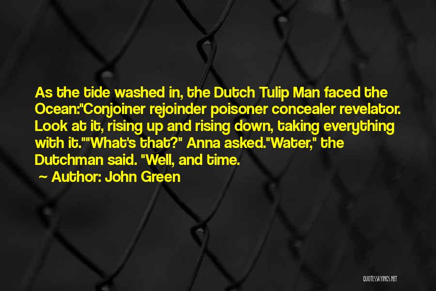 Vnen Van Quotes By John Green