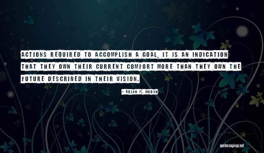 Vnives Quotes By Brian P. Moran Vnives Quotes By Brian P. Moran