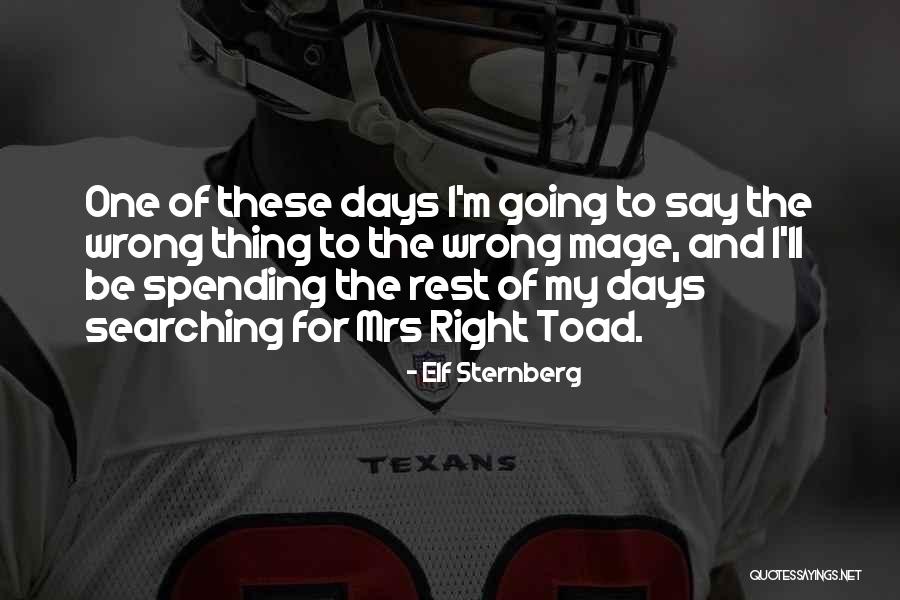 Vobis Sanus Quotes By Elf Sternberg Vobis Sanus Quotes By Elf Sternberg