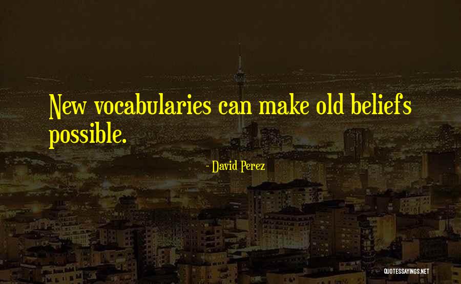 Vocabularies Quotes By David Perez Vocabularies Quotes By David Perez