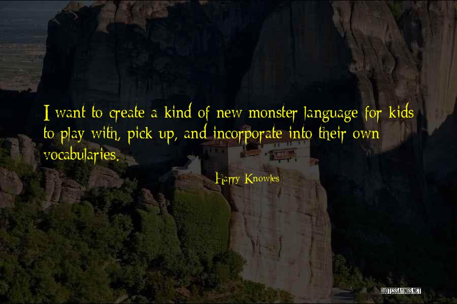 Vocabularies Quotes By Harry Knowles Vocabularies Quotes By Harry Knowles