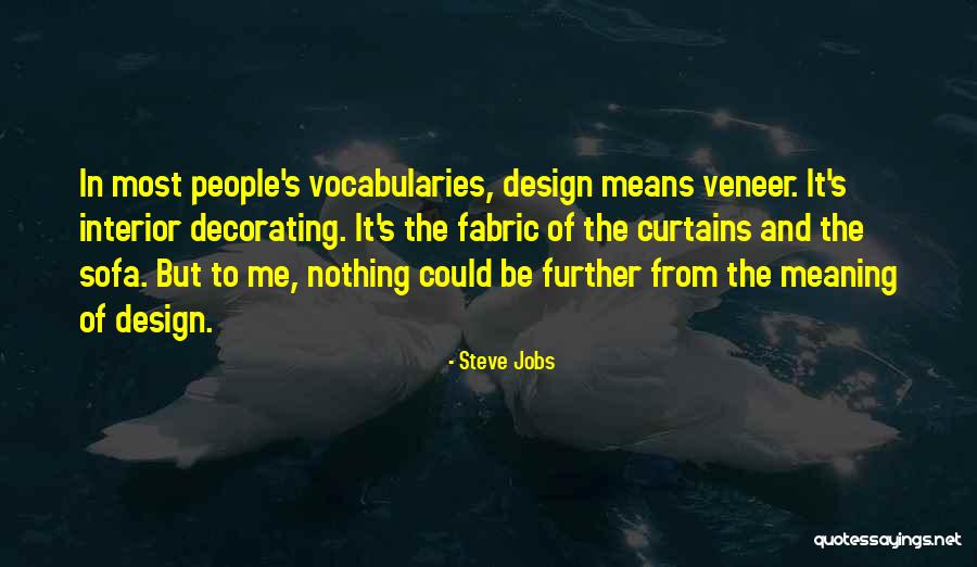 Vocabularies Quotes By Steve Jobs Vocabularies Quotes By Steve Jobs