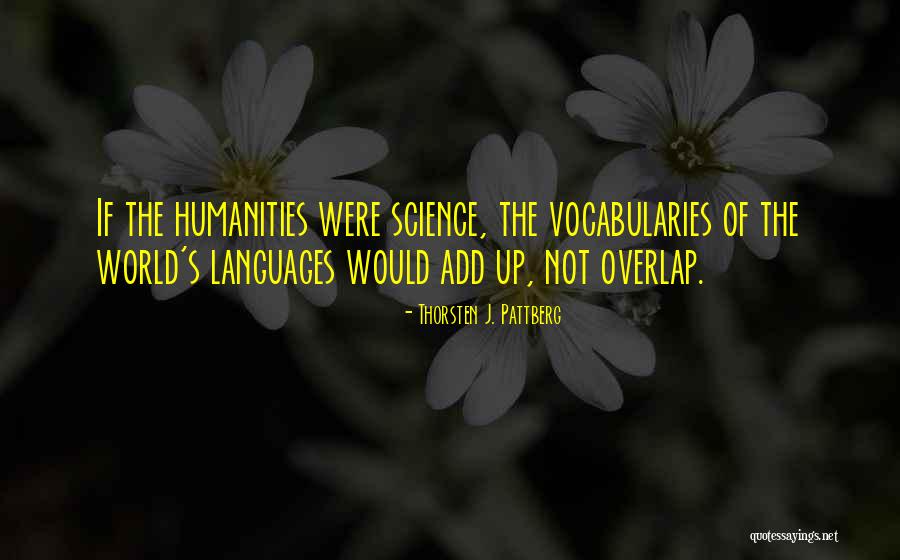 Vocabularies Quotes By Thorsten J. Pattberg Vocabularies Quotes By Thorsten J. Pattberg