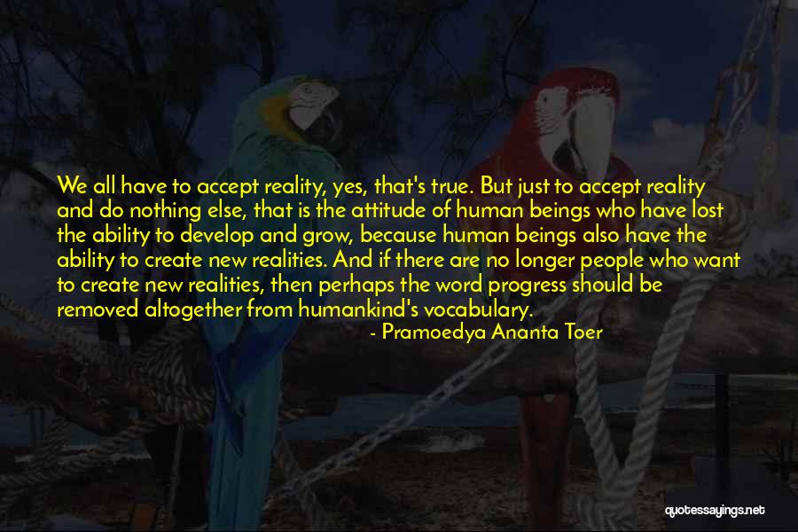 Vocabulary Attitude Quotes By Pramoedya Ananta Toer Vocabulary Attitude Quotes By Pramoedya Ananta Toer
