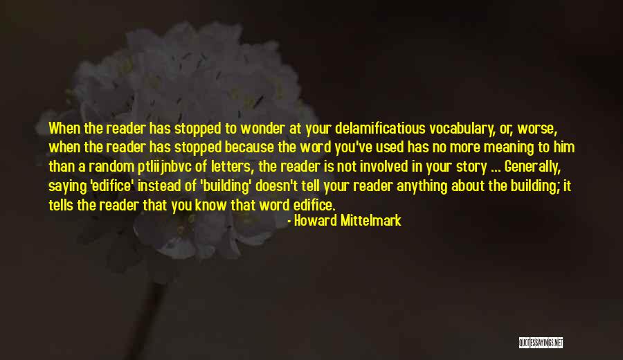 Vocabulary Building Quotes By Howard Mittelmark Vocabulary Building Quotes By Howard Mittelmark
