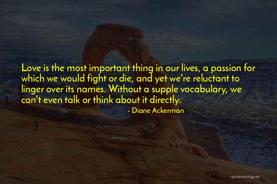 Vocabulary Quotes By Diane Ackerman