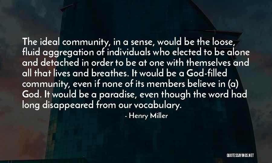 Vocabulary Quotes By Henry Miller