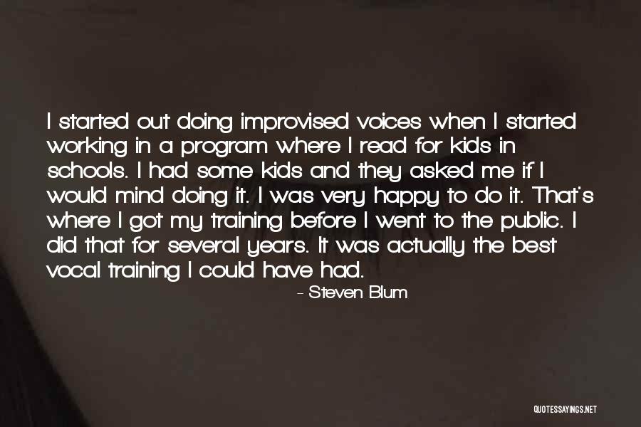 Vocal Best Quotes By Steven Blum Vocal Best Quotes By Steven Blum