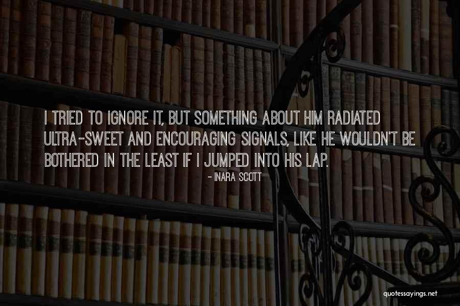 Vocalise Quotes By Inara Scott Vocalise Quotes By Inara Scott