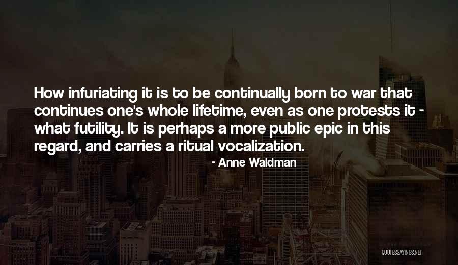 Vocalization Quotes By Anne Waldman Vocalization Quotes By Anne Waldman