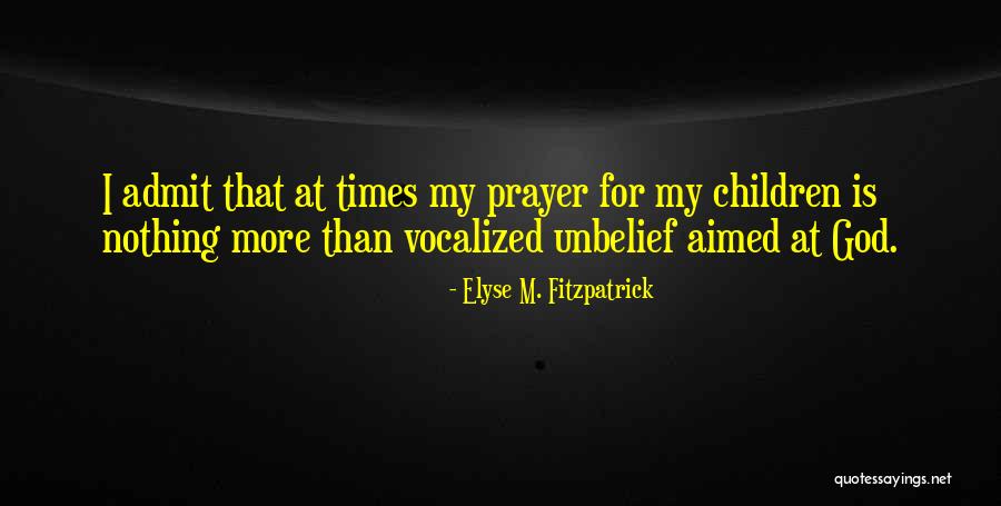 Vocalized R Quotes By Elyse M. Fitzpatrick Vocalized R Quotes By Elyse M. Fitzpatrick