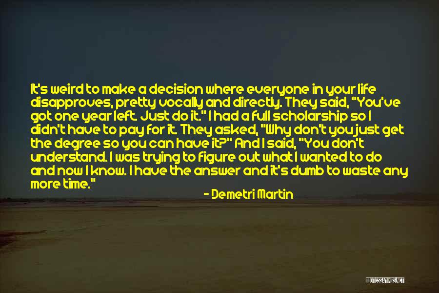 Vocally Quotes By Demetri Martin Vocally Quotes By Demetri Martin
