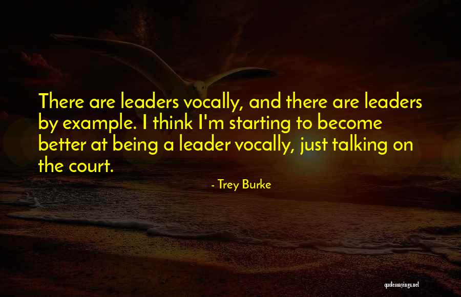 Vocally Quotes By Trey Burke Vocally Quotes By Trey Burke