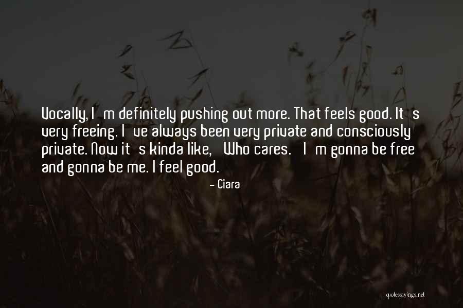 Vocally Yours Quotes By Ciara Vocally Yours Quotes By Ciara