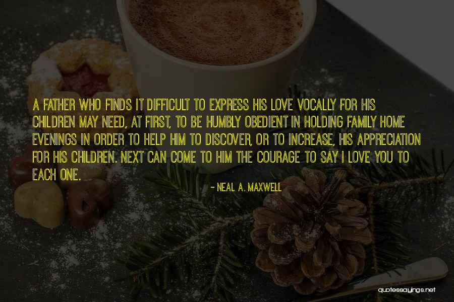Vocally Yours Quotes By Neal A. Maxwell Vocally Yours Quotes By Neal A. Maxwell
