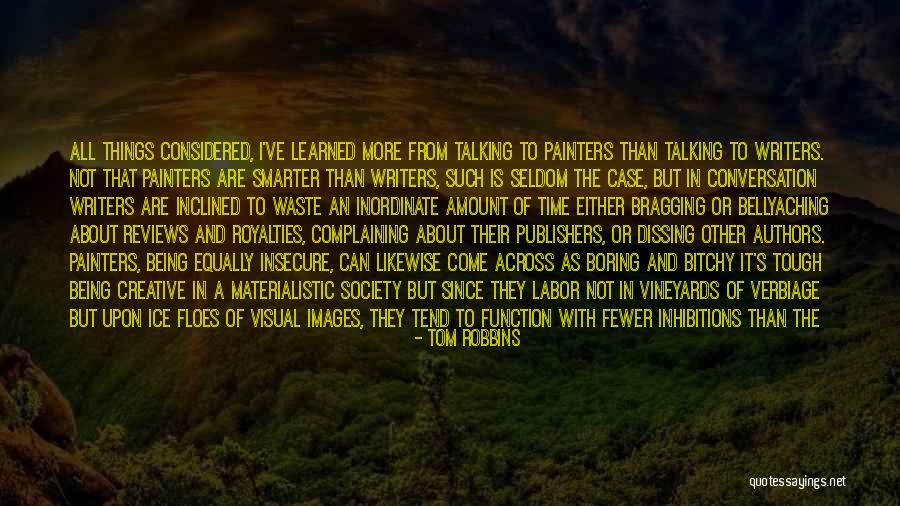 Vocally Yours Quotes By Tom Robbins Vocally Yours Quotes By Tom Robbins