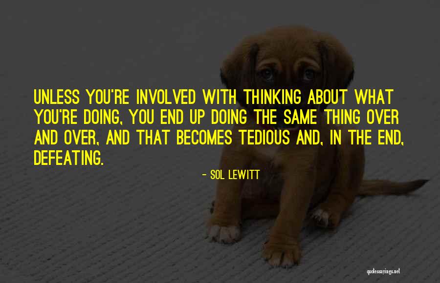 Vocaloid Love Quotes By Sol LeWitt Vocaloid Love Quotes By Sol LeWitt
