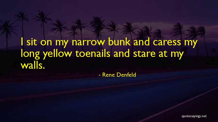 Vocalsynth Quotes By Rene Denfeld Vocalsynth Quotes By Rene Denfeld