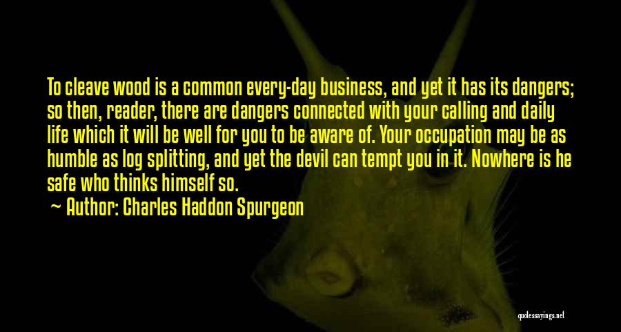 Vocation And Calling Quotes By Charles Haddon Spurgeon