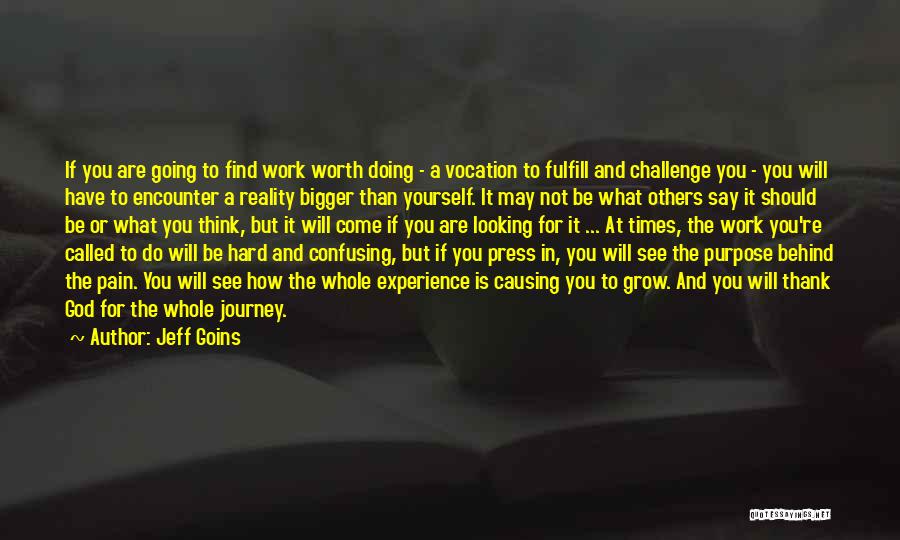 Vocation And Calling Quotes By Jeff Goins