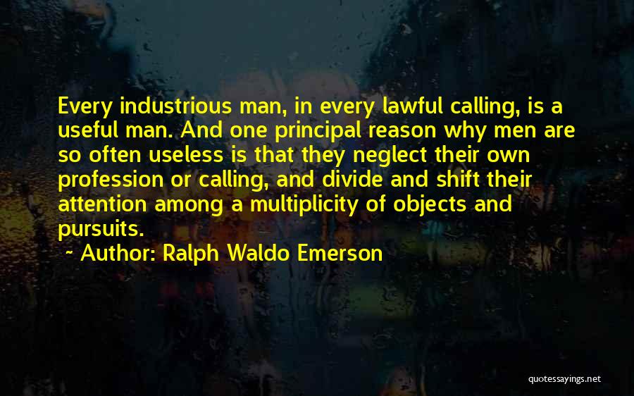 Vocation And Calling Quotes By Ralph Waldo Emerson