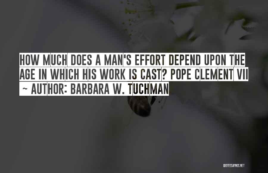 Vocation Calling Quotes By Barbara W. Tuchman