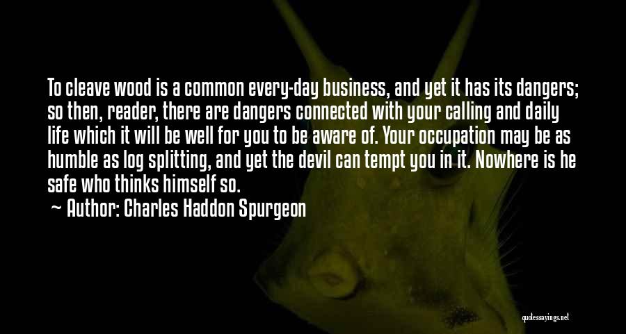 Vocation Calling Quotes By Charles Haddon Spurgeon