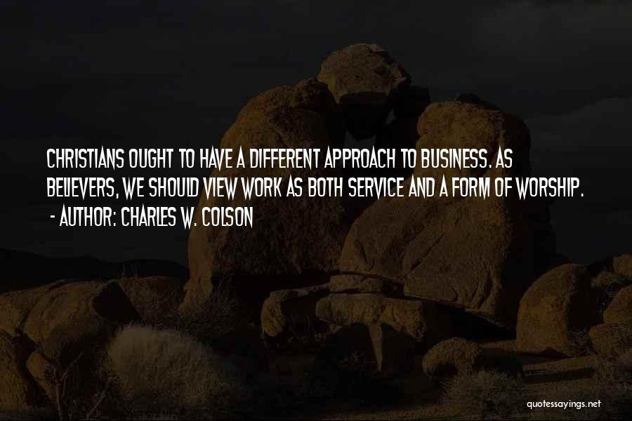 Vocation Calling Quotes By Charles W. Colson