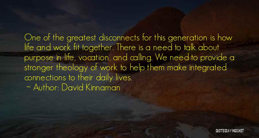 Vocation Calling Quotes By David Kinnaman