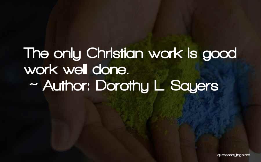 Vocation Calling Quotes By Dorothy L. Sayers