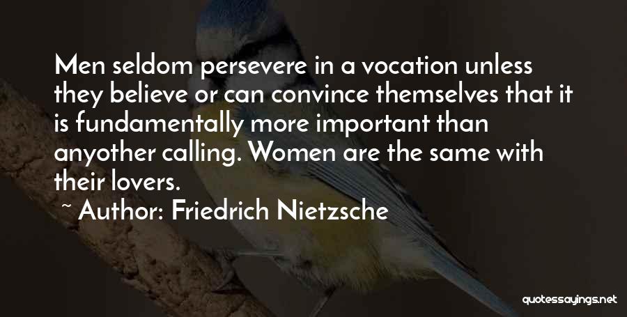 Vocation Calling Quotes By Friedrich Nietzsche