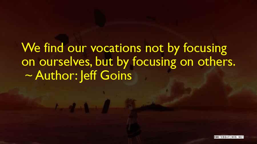 Vocation Calling Quotes By Jeff Goins