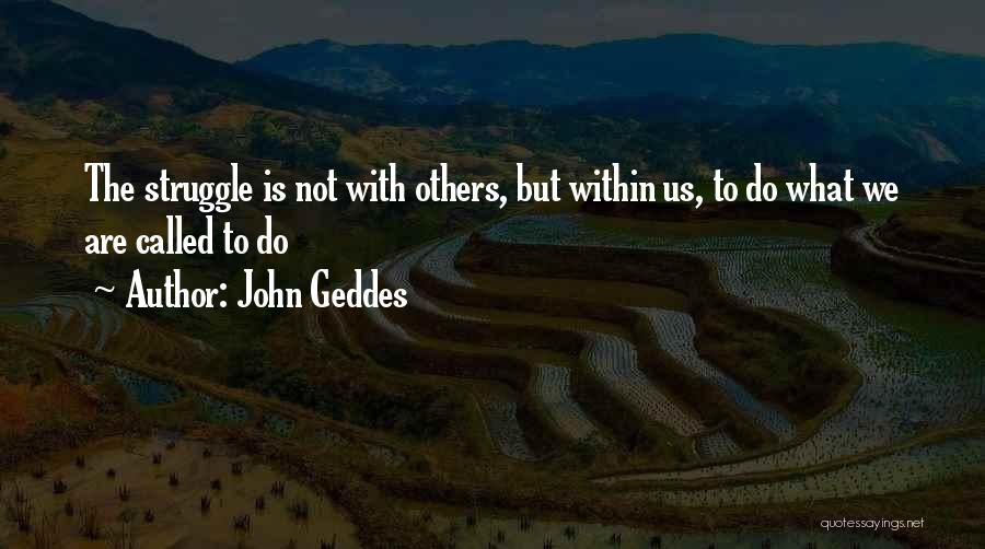 Vocation Calling Quotes By John Geddes