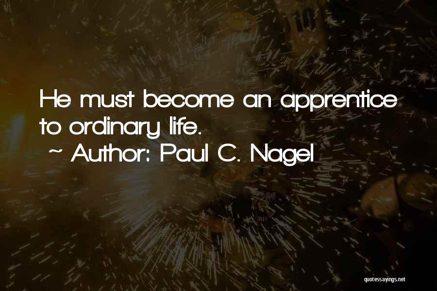 Vocation Calling Quotes By Paul C. Nagel