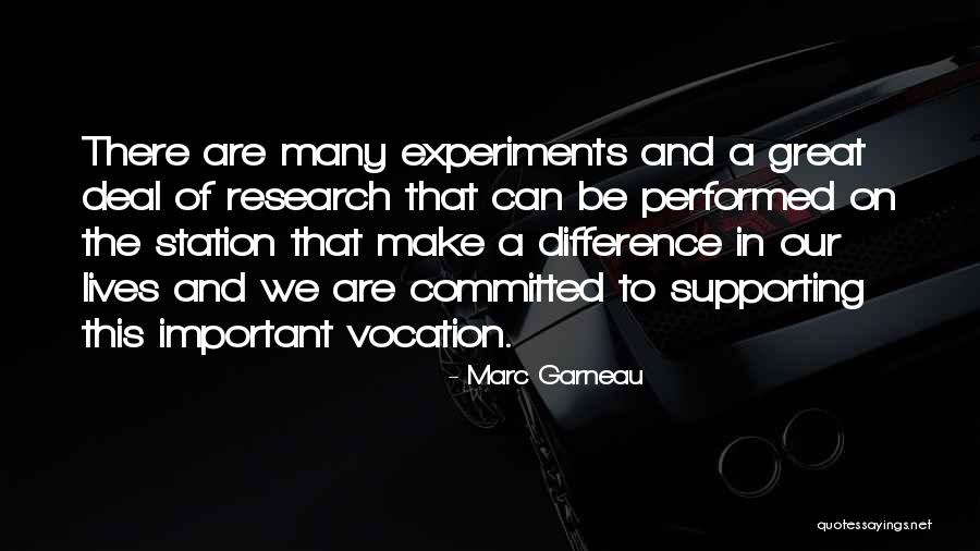 Vocation Quotes By Marc Garneau Vocation Quotes By Marc Garneau