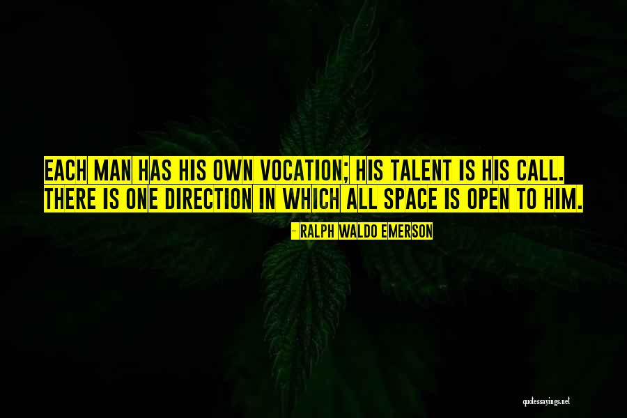 Vocation Quotes By Ralph Waldo Emerson Vocation Quotes By Ralph Waldo Emerson