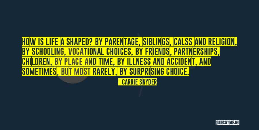 Vocational Quotes By Carrie Snyder Vocational Quotes By Carrie Snyder