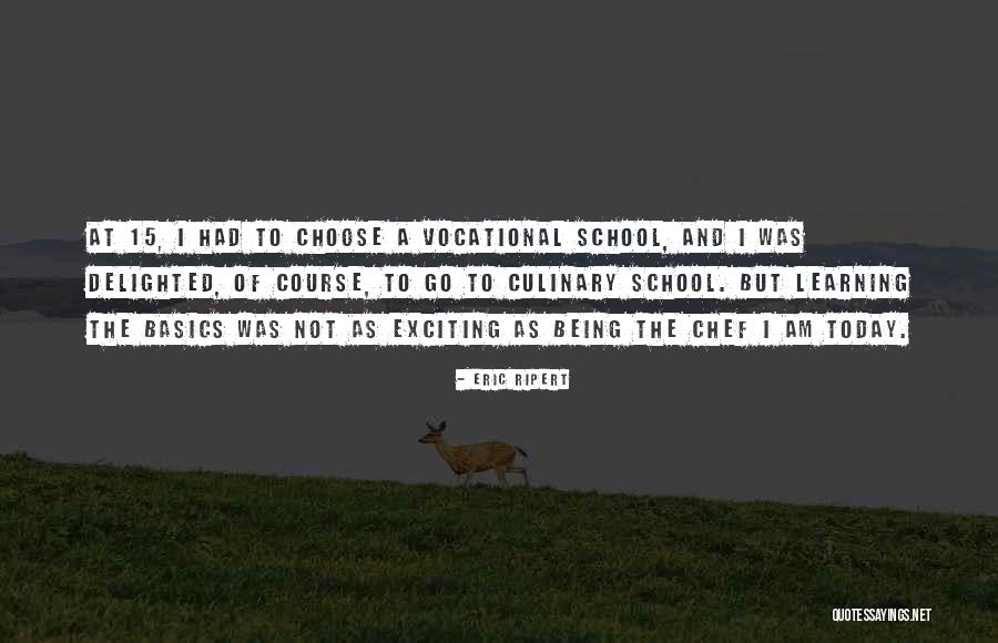 Vocational Quotes By Eric Ripert Vocational Quotes By Eric Ripert