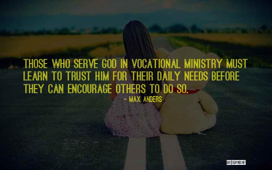 Vocational Quotes By Max Anders Vocational Quotes By Max Anders