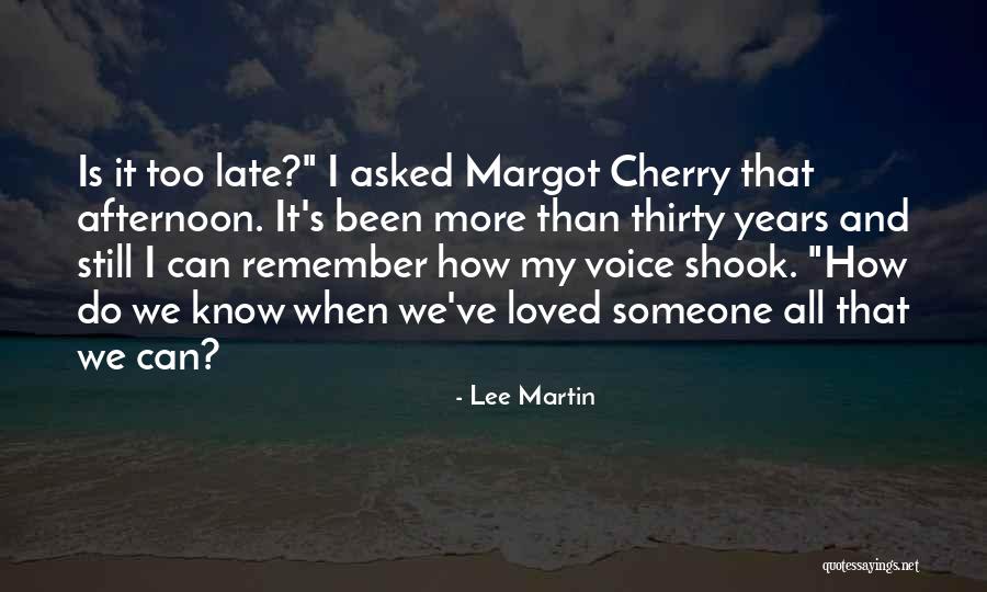 Vocatus Erit Quotes By Lee Martin Vocatus Erit Quotes By Lee Martin