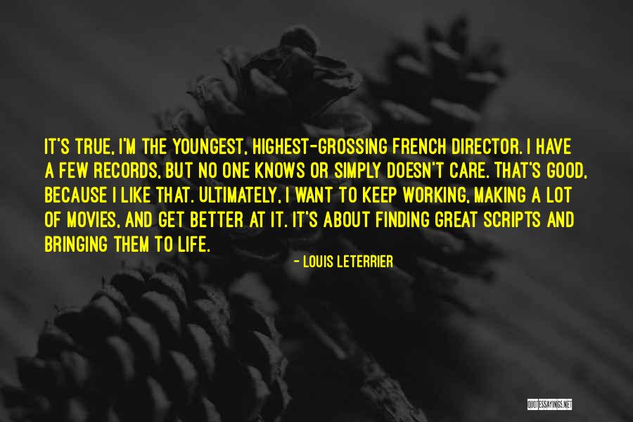 Vochtafdrijvende Quotes By Louis Leterrier Vochtafdrijvende Quotes By Louis Leterrier