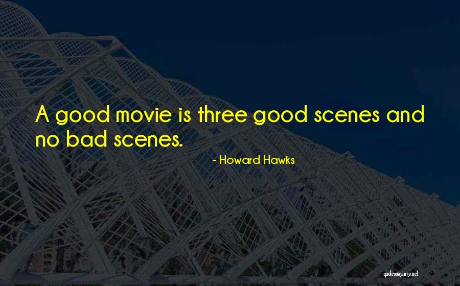 Voclain Quotes By Howard Hawks Voclain Quotes By Howard Hawks